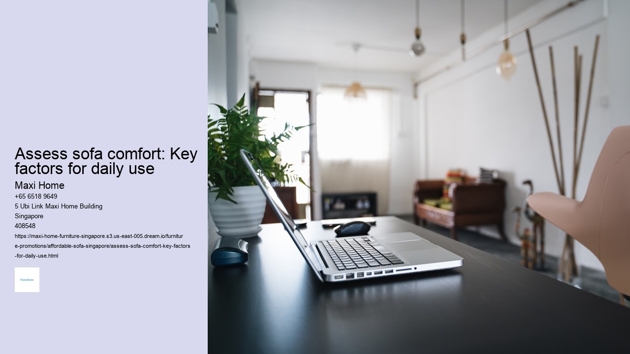 Assess sofa comfort: Key factors for daily use Maxi Home Assess sofa comfort: Key factors for daily use