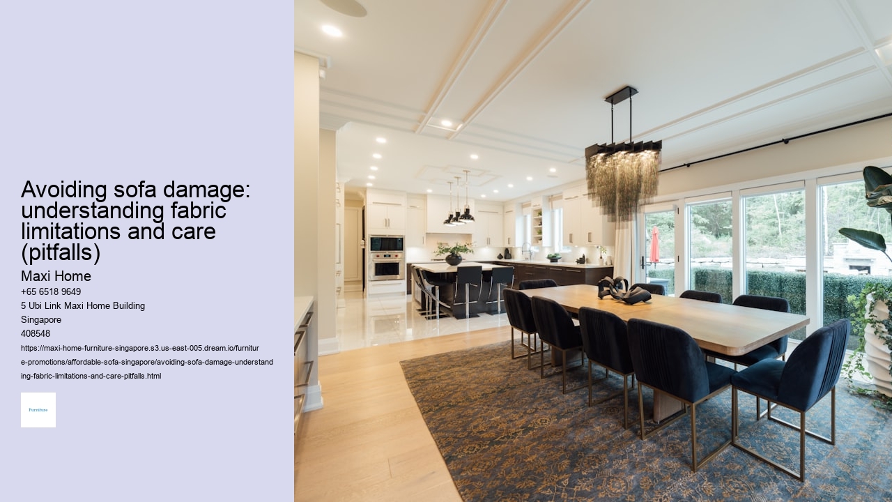Avoiding sofa damage: understanding fabric limitations and care (pitfalls) Maxi Home Avoiding sofa damage: understanding fabric limitations and care (pitfalls)