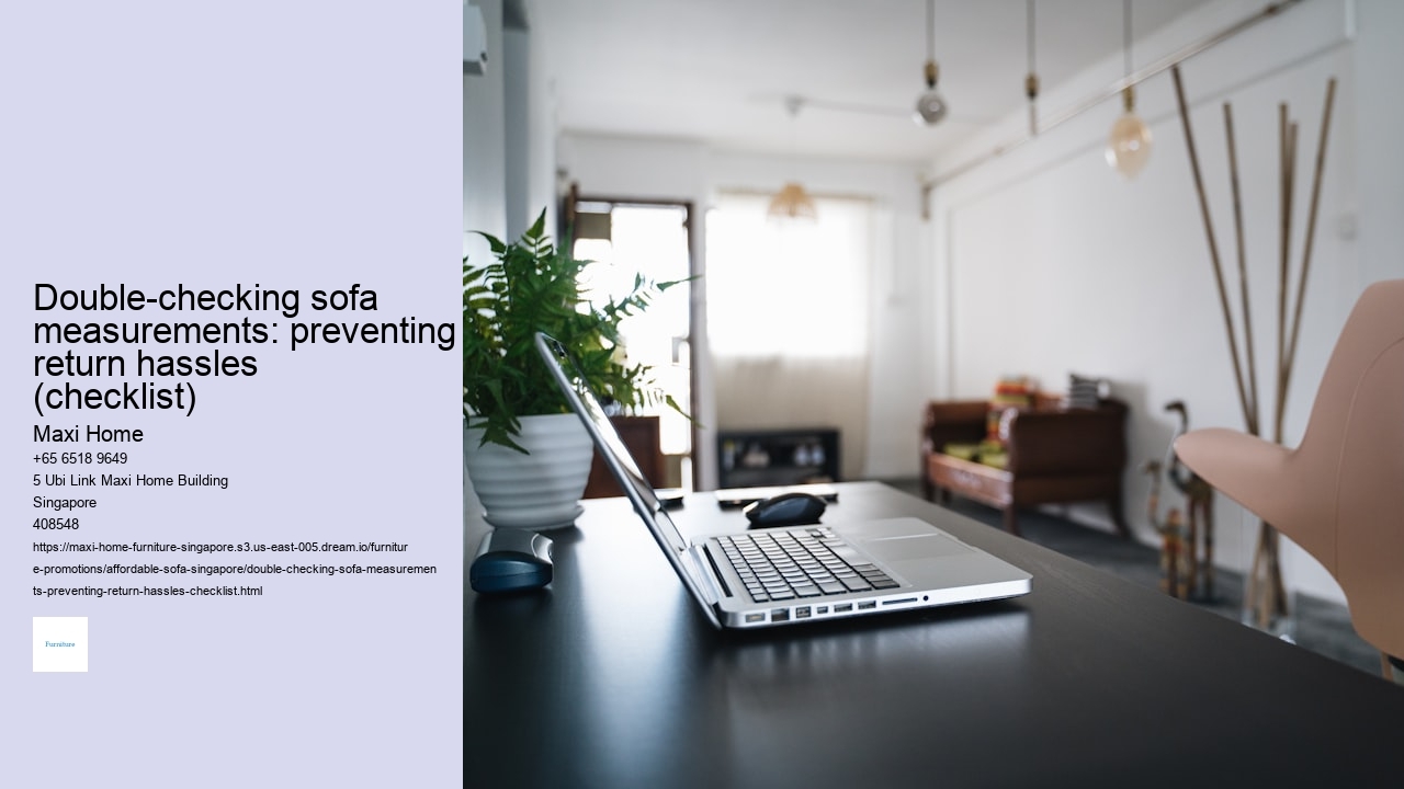 Double-checking sofa measurements: preventing return hassles (checklist)