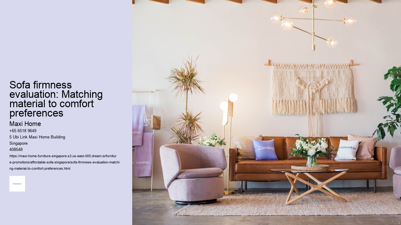 Sofa firmness evaluation: Matching material to comfort preferences