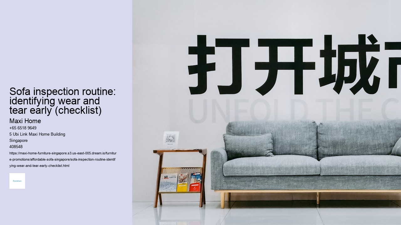 Sofa inspection routine: identifying wear and tear early (checklist) Maxi Home Sofa inspection routine: identifying wear and tear early (checklist)