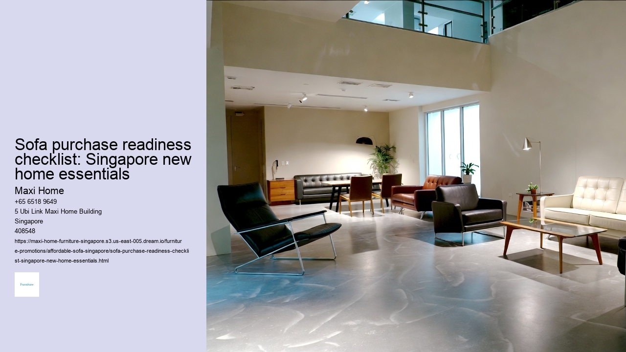 Sofa purchase readiness checklist: Singapore new home essentials Maxi Home Sofa purchase readiness checklist: Singapore new home essentials