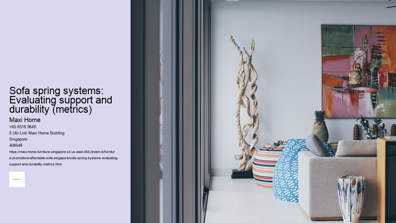 Sofa spring systems: Evaluating support and durability (metrics)