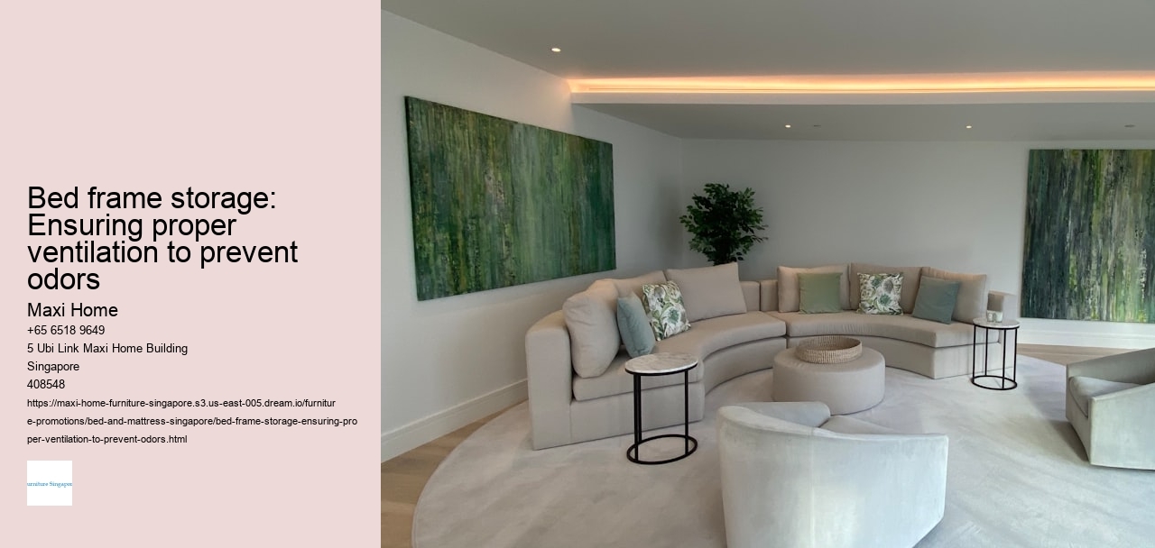 Bed frame storage: Ensuring proper ventilation to prevent odors