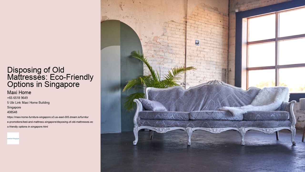 Disposing of Old Mattresses: Eco-Friendly Options in Singapore