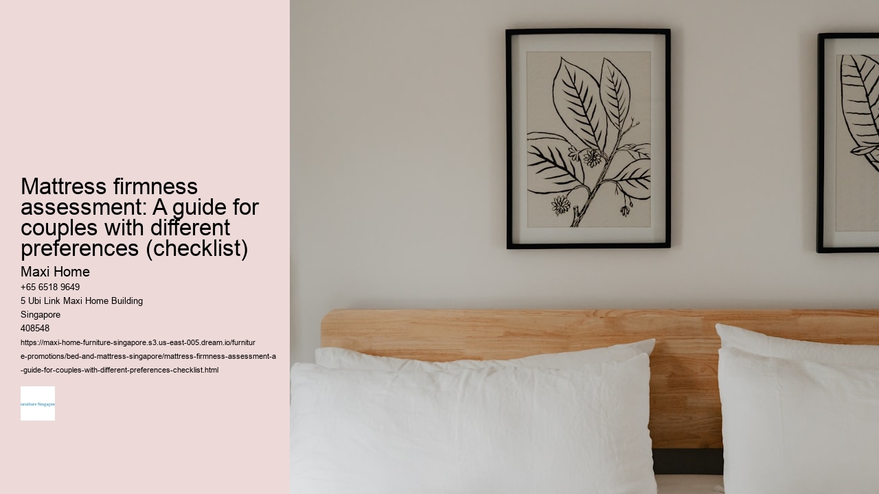 Mattress firmness assessment: A guide for couples with different preferences (checklist)
