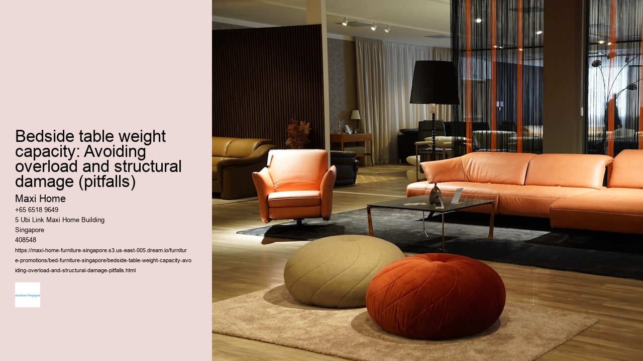 Bedside table weight capacity: Avoiding overload and structural damage (pitfalls)