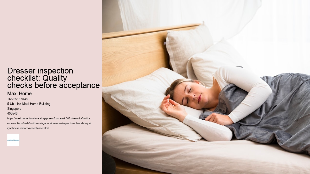 Dresser inspection checklist: Quality checks before acceptance Maxi Home Dresser inspection checklist: Quality checks before acceptance