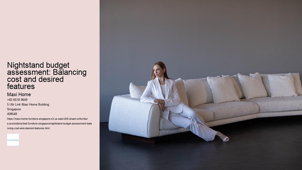 Nightstand budget assessment: Balancing cost and desired features