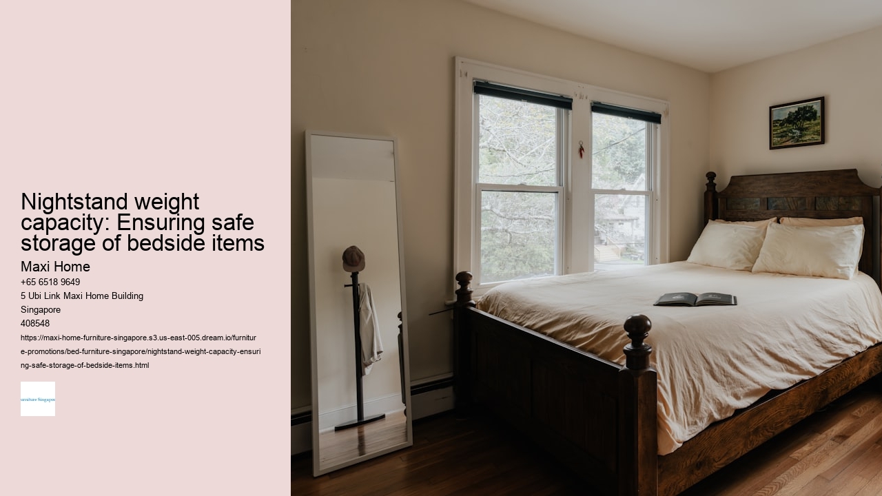 Nightstand weight capacity: Ensuring safe storage of bedside items