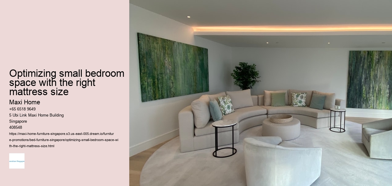 Optimizing small bedroom space with the right mattress size