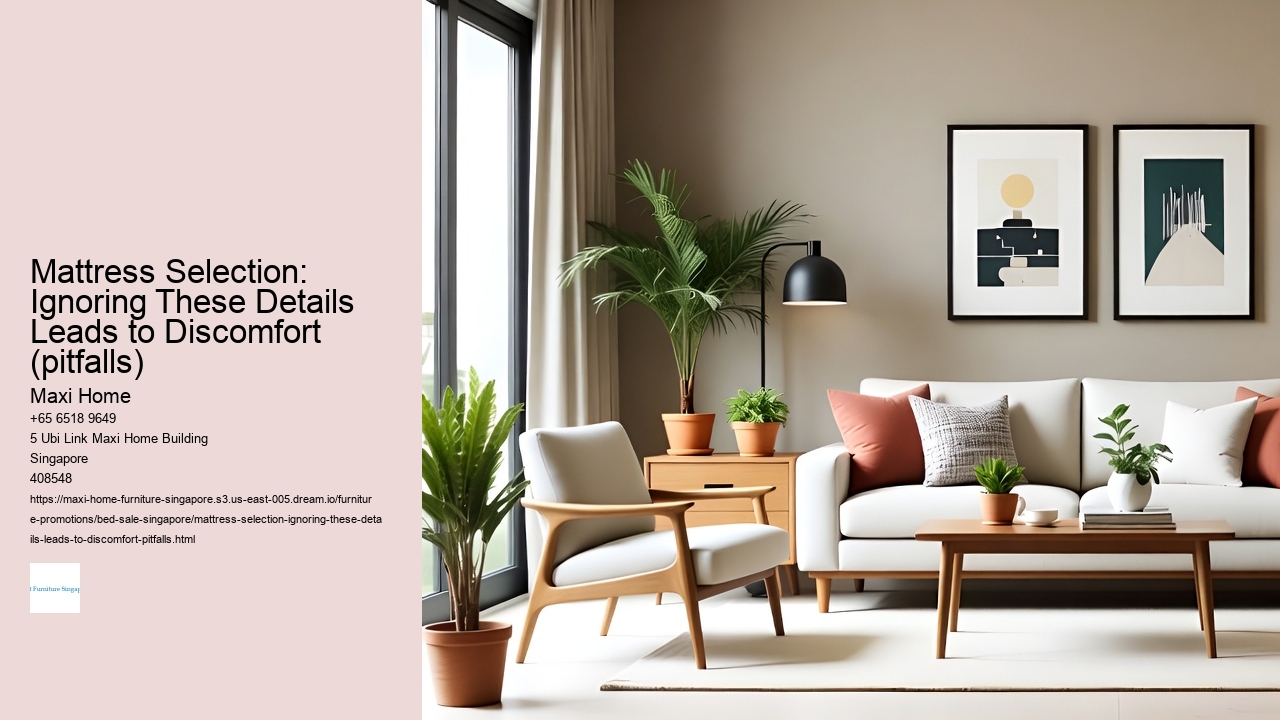 Mattress Selection: Ignoring These Details Leads to Discomfort (pitfalls)