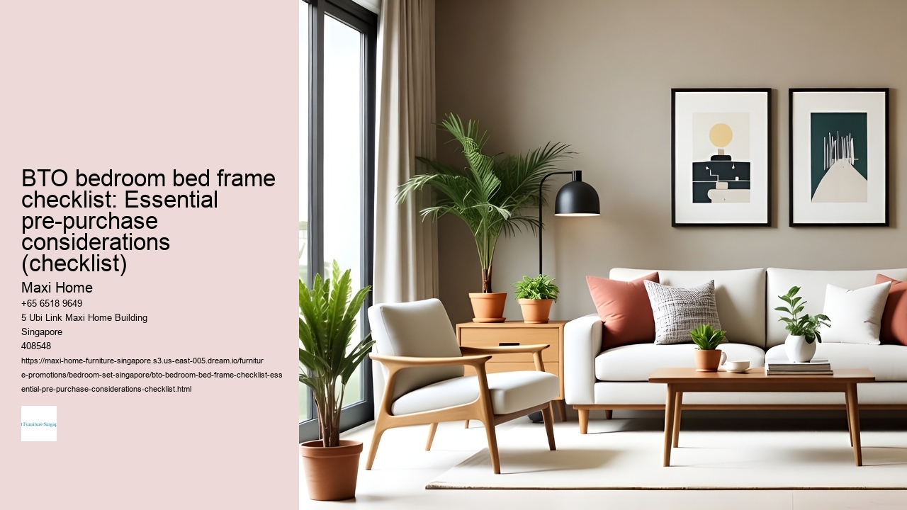 BTO bedroom bed frame checklist: Essential pre-purchase considerations (checklist)