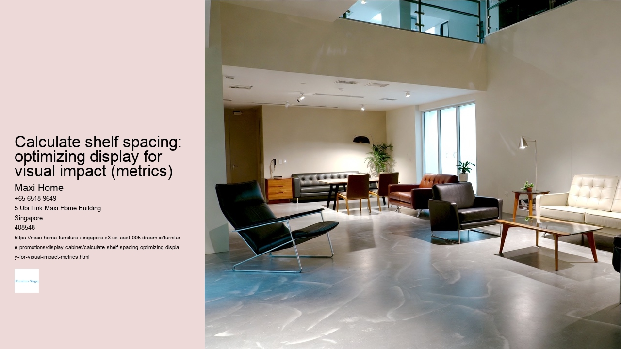 Calculate shelf spacing: optimizing display for visual impact (metrics)