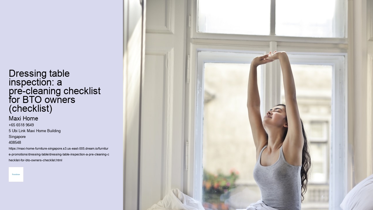 Dressing table inspection: a pre-cleaning checklist for BTO owners (checklist)
