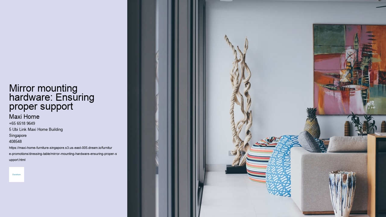 Mirror mounting hardware: Ensuring proper support