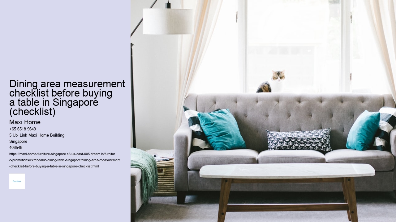 Dining area measurement checklist before buying a table in Singapore (checklist)