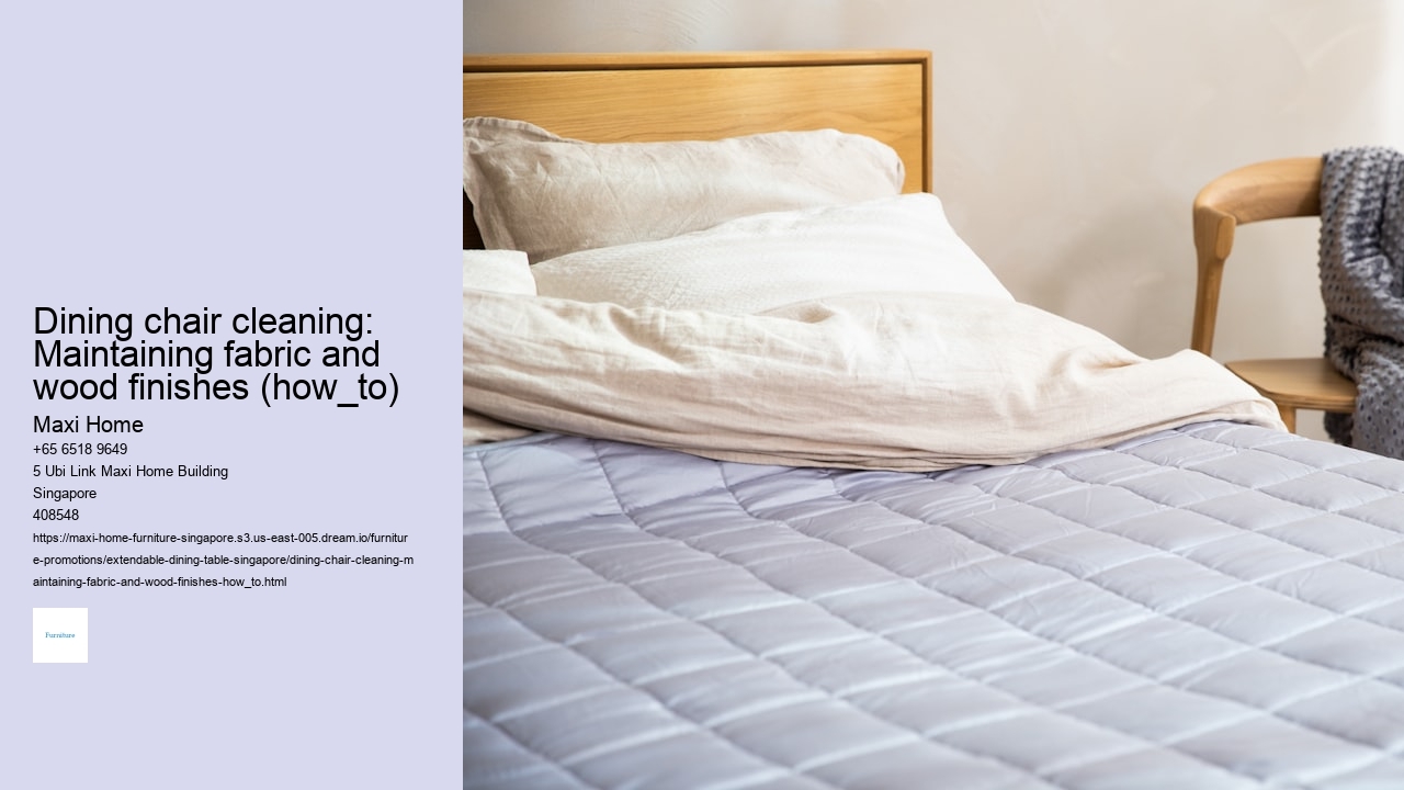 Dining chair cleaning: Maintaining fabric and wood finishes (how_to)