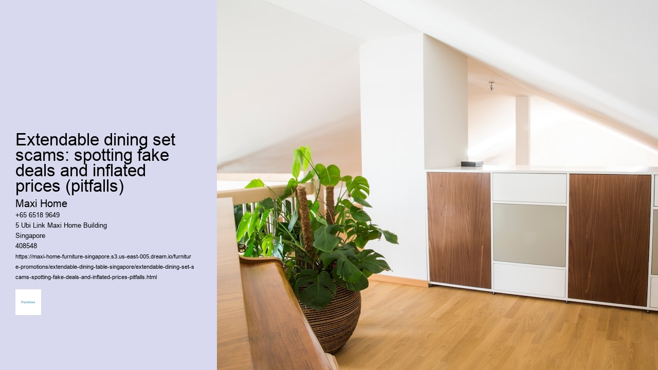 Extendable dining set scams: spotting fake deals and inflated prices (pitfalls)