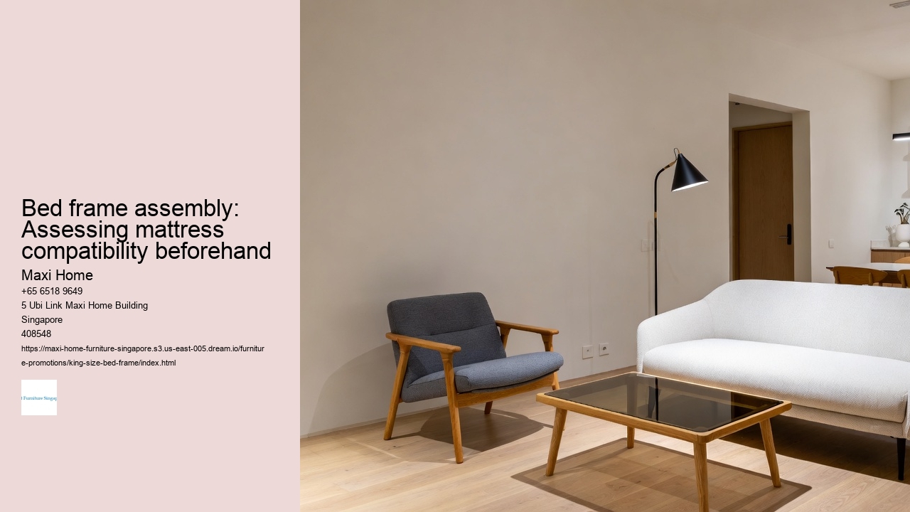 Bed frame assembly: Assessing mattress compatibility beforehand