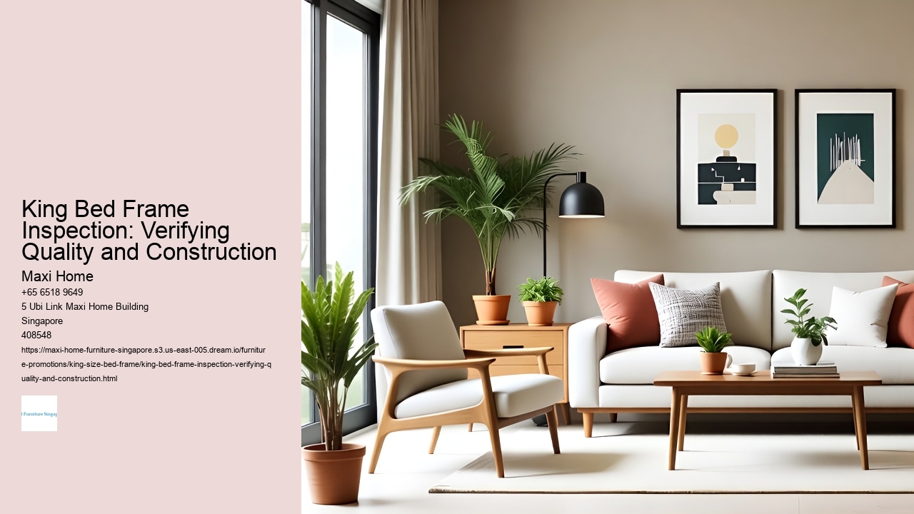 King Bed Frame Inspection: Verifying Quality and Construction Maxi Home King Bed Frame Inspection: Verifying Quality and Construction